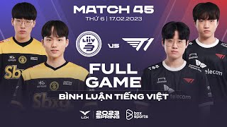 LSB vs T1  Full Game 1 2 3  LCK Mùa Xuân 2023  Liiv SANDBOX vs T1 [upl. by Vasilis]