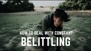 How to deal with constant belittling by the narcissist [upl. by Clausen538]