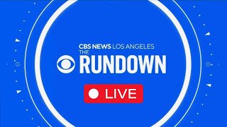 Watch live Your top stories at 3PM from KCAL News  The Rundown [upl. by Euqimod]