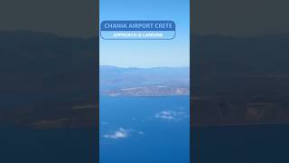 CHANIA AIRPORT CRETE APPROACH amp LANDING shorts aerialview travel [upl. by Cordier]