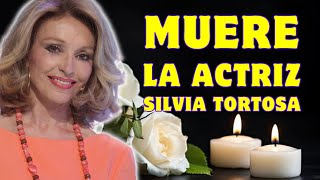 ⚫🚨TRISTES NOTICIAS MUERE la actriz SILVIA TORTOSA a la edad de 77 años ADIÓS a la MUSA DEL DESTAPE [upl. by Ettenad452]