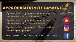 Appropriation Of Payment  Sec 59 60 amp 61 Of Contract Act 1872  Law Wits [upl. by Broder]