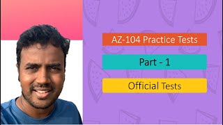 AZ 104 Official Practice Tests Part1 [upl. by Benedicta]