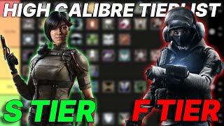 BEST OPERATORS High Calibre Operator Tier List  Rainbow Six Siege [upl. by Elatsyrk]