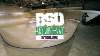 BSD BMX Any Which Way Interlude [upl. by Nylarac]