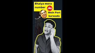 Bhaiya Jio me Number Port Karwa Do  Portability [upl. by Sauncho]