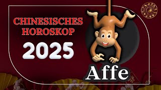 AFFE 2025  CHINESISCHES JAHRESHOROSKOP FÜR 2025 [upl. by Jo]