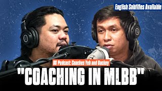 8G Podcast 034 Yeb and Duckey Pt1 talking about coaching in MLBB ENG SUBS [upl. by Rube]