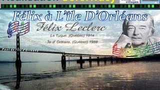 Félix Leclerc à Lîle dOrléans [upl. by Brianne]