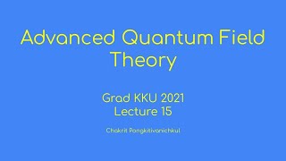 15 Path Integral for Fermion Fields Advanced Quantum Field Theory Grad KKU 2021 [upl. by Notsirk30]