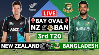 New Zealand vs Bangladesh 3rd T20 Live Scores  NZ vs BAN 3rd T20 Live Scores amp Commentary [upl. by Oni]