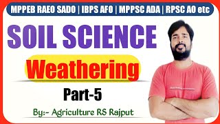 Weathering Process amp Soil Forming Factor  Soil Science  Agriculture [upl. by Aara]