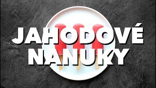 Domácí jahodové nanuky [upl. by Anala645]