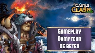 Castle Clash GAMEPLAY du Dompteur de Bêtes [upl. by Kyrstin]