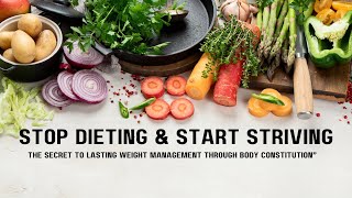 Stop Dieting amp Start Striving [upl. by Hachman527]