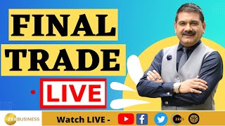 Final Trade 4th january 2024  बनाएं आखिरी डेढ़ घंटे में कमाई की स्ट्रैटेजी AnilSinghvi के साथ [upl. by Georgette]