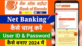 bank of baroda net banking 2024  how to register bank of baroda net banking  bob internet banking [upl. by Botnick170]