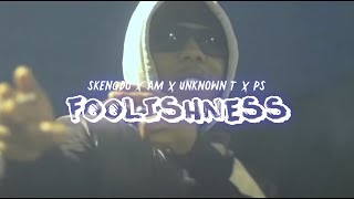 410 Skengdo x AM x Unknown T x Zone 2 PS  Foolishness 20 Music Video [upl. by Ahsiakal]