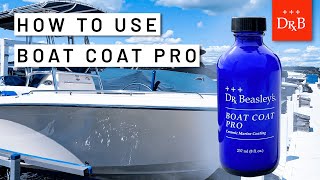 How to Ceramic Coat Your Boat — Boat Coat Pro EXPLAINED [upl. by Ari]