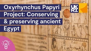 Oxyrhynchus Papyri Project  Conserving and preserving ancient Egypt [upl. by Adnilre]