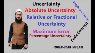 Uncertainty Absolute amp Relative Uncertainty Lec09 Class11 Measurement [upl. by Alegnat]