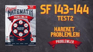 PROBLEMLER FASİKÜLÜ HIZ PROBLEMLERİ TEST 2 SF 143144 KONU ANLATIMI NURETTİN TOPRAK [upl. by Teemus]