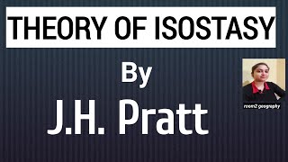 Theory of Isostasy by JH Prattcomplete theory concept of Isostasy Geotectonicsroom2 geography [upl. by Janna]