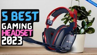 Best Gaming Headset of 2023  The 5 Best Gaming Headsets Review [upl. by Dorcy]