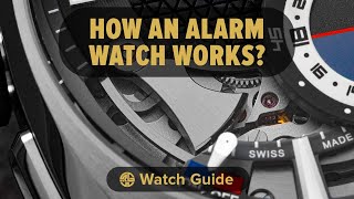 How does an alarm watch work Watch Guide  Swiss Watch Gang [upl. by Arreit888]