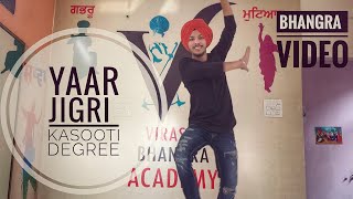 YAAR JIGRI KASOOTI DEGREE  bhangra video [upl. by Zampino678]