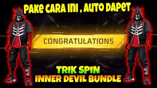 TRIK SPIN INNER DEVIL BUNDLE  CARA HOKI SPIN BUNDLE INNER DEVIL  HABIS BERAPA DM [upl. by Hinch]