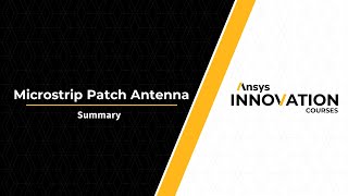 Microstrip Patch Antenna Using Ansys HFSS  Summary [upl. by Aivital]