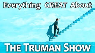 Everything GREAT About The Truman Show [upl. by Sarajane]