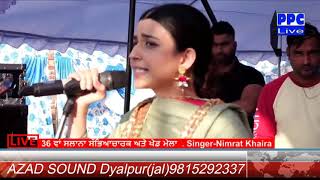 Nimrat khaira live  mela nadala  azad sound [upl. by Zetnauq806]