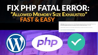 SOLVED Fix PHP Fatal Error Allowed Memory Size Exhausted FAST amp EASY [upl. by Euqinomod]