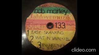 Bob Marley amp The Wailers  Waiting In Vain dub dubplate  Easy Skanking vocal dubplate Upgrade [upl. by Imot]