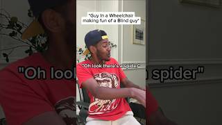 When a wheelchair guy roasts a blind guy 😆 shorts [upl. by Marlowe]