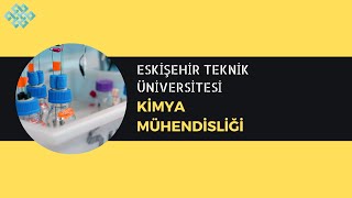 Eskişehir Teknik Üniversitesi  Kimya Mühendisliği  Başarı Sırası Taban Puanlarıİş İmkanlarıMaaş [upl. by Kakalina]