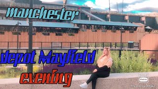 Manchester evening at Depot Mayfield Park [upl. by Anahcra]