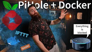 BLOCK EVERYTHING w PiHole on Docker OpenDNS and IFTTT [upl. by Enileuqcaj]