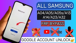 All Samsung A04A05A05sA13A14A23A32  FRP Bypass  Google Account Unlock  ADB Fail [upl. by Gaylord]