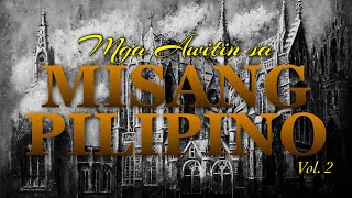 Mga Awitin sa MISANG PILIPINO vol 2 with Lyrics [upl. by Halyahs268]