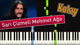 Sarı Çizmeli Mehmet Ağa  Kolay Piyano  Nasıl Çalınır [upl. by Eresed848]