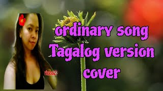 ordinary song Tagalog version cover [upl. by Haney]