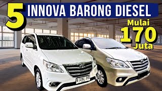 5 INNOVA DIESEL BARONG HARGA MULAI 170 JUTA [upl. by Nadruoj929]