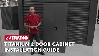 Stratco Titanium 2 Door Cabinet  Installation Guide [upl. by Ingeberg]