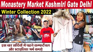 Monastery Market Kashmiri gate Delhi  Latest Winter Collection 2022  Tibetan Market in Delhi [upl. by Liv]