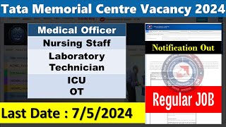 TMC Recruitment 2024  Lab Technician Nursing Staff  OT  ICU  Regular Job [upl. by Clyde]