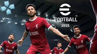 Update‼️ Efootball PES 2025 PPSSPP Camera PS5 Best Graphics Update Transfer ampKits 2025 [upl. by Ahsiya763]