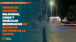 Terror en Culiacán Balaceras casas y vehículos incendiados 🚘🔥en distintos sectores de la capital [upl. by Ploch681]